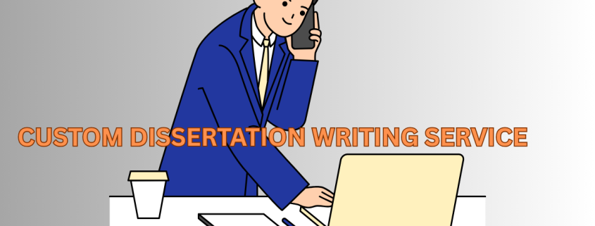 Custom dissertation writing services